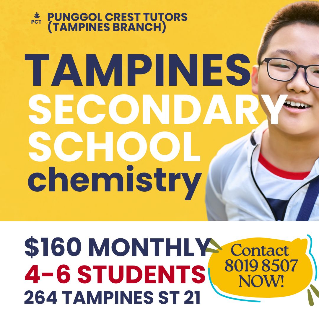 Secondary Chemistry (Tampines) Tue 530-7pm