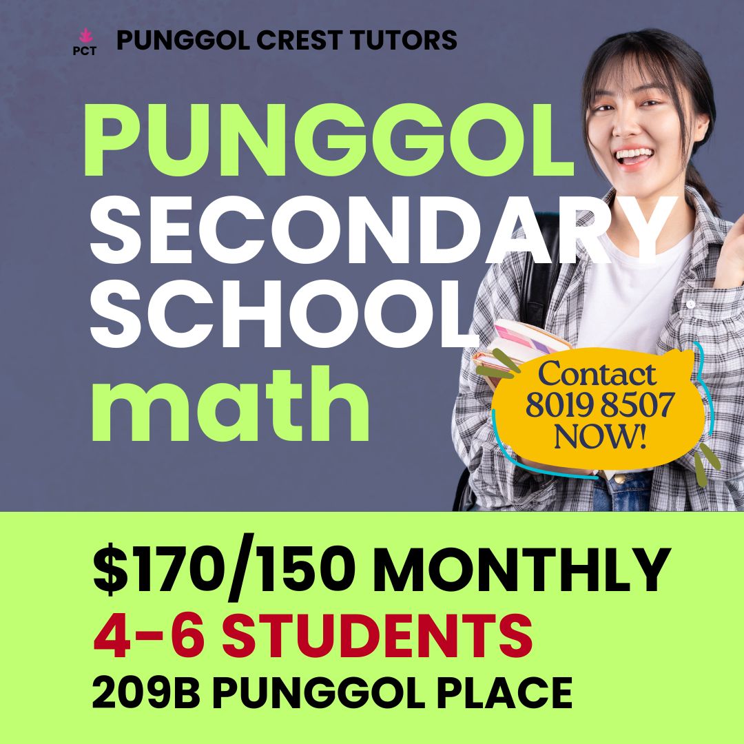 Secondary Math (Punggol) Wed 630-8pm